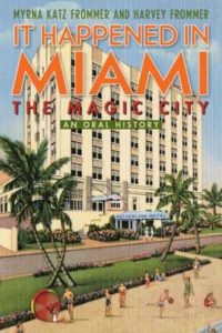 Book Giveaway: Frommers, It Happened in Miami