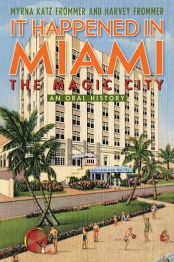 Frommer-ItHappenedInMiami
