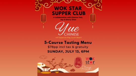Yue Chinese Hosts Wok Star Supper Club — One Night Only!